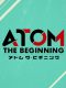Atom: The Beginning anime
