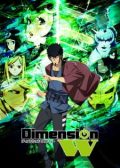 Dimension W anime