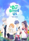A Day Before Us Season 3 anime