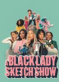 A Black Lady Sketch Show Season 2