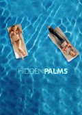 Hidden Palms Season 1