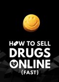 How to Sell Drugs Online Season 1