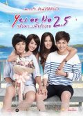 Yes or No 2.5 Thai movie