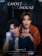 Ghost Host, Ghost House thai drama