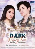 Dark Fairy Tale thai drama