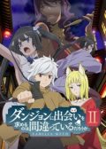 Is It Wrong to Try to Pick Up Girls in a Dungeon S2 anime